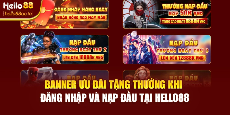 Banner ưu đãi tặng thưởng khi đăng nhập và nạp đầu tại Hello88