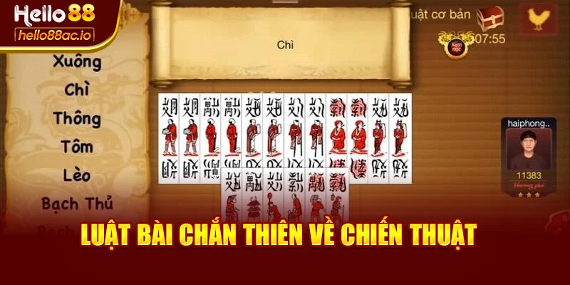 Luật bài chắn thiên về chiến thuật 